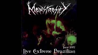 Monstrosity - Live Extreme Brazilian Tour 2002 (Full Album)