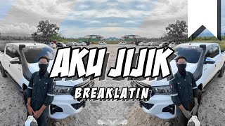 Sipitang Remix - Aku Jijik BreakLatin