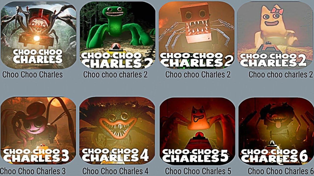 Choo-Choo Charles,Cho Choo Charles 2,Cho Charles 3,Cho Choo 4,Cho Choo ...