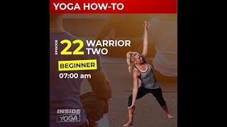 Inside yoga Ep 22 : Warrior two (Beginner)