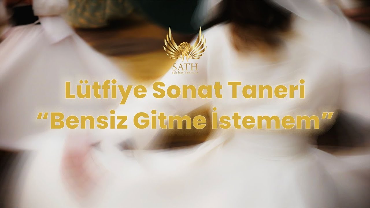 SATH Bilinç Okulu / Şeb-i Arus 2023 "Vuslat Vakti" / Bensiz Gitme İstemem - Sonat Bağcan Taneri