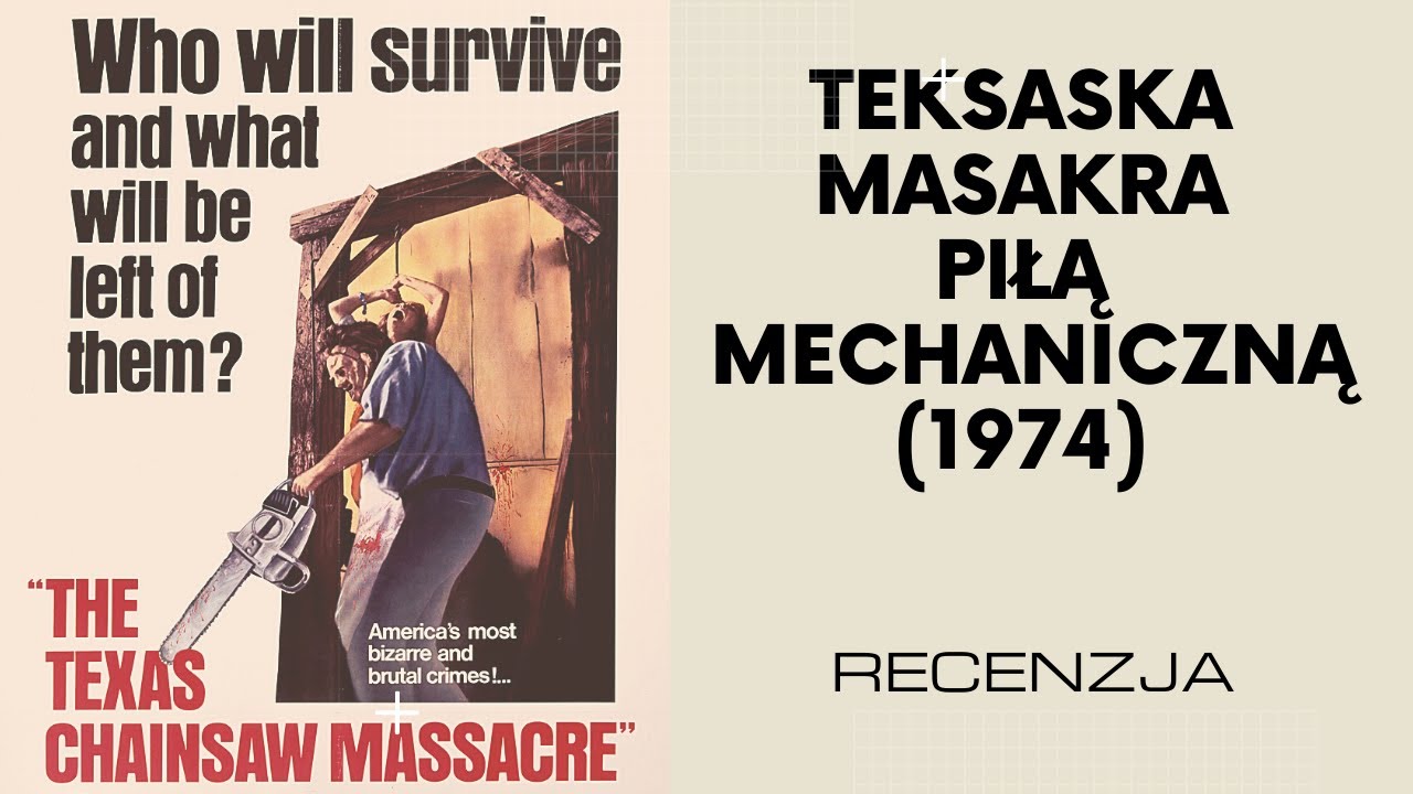 Teksańska Masakra Piłą Mechaniczną (1974) | RECENZJA - YouTube