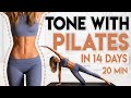 Tone with pilates in 14 days  full body pilates workout  20 min