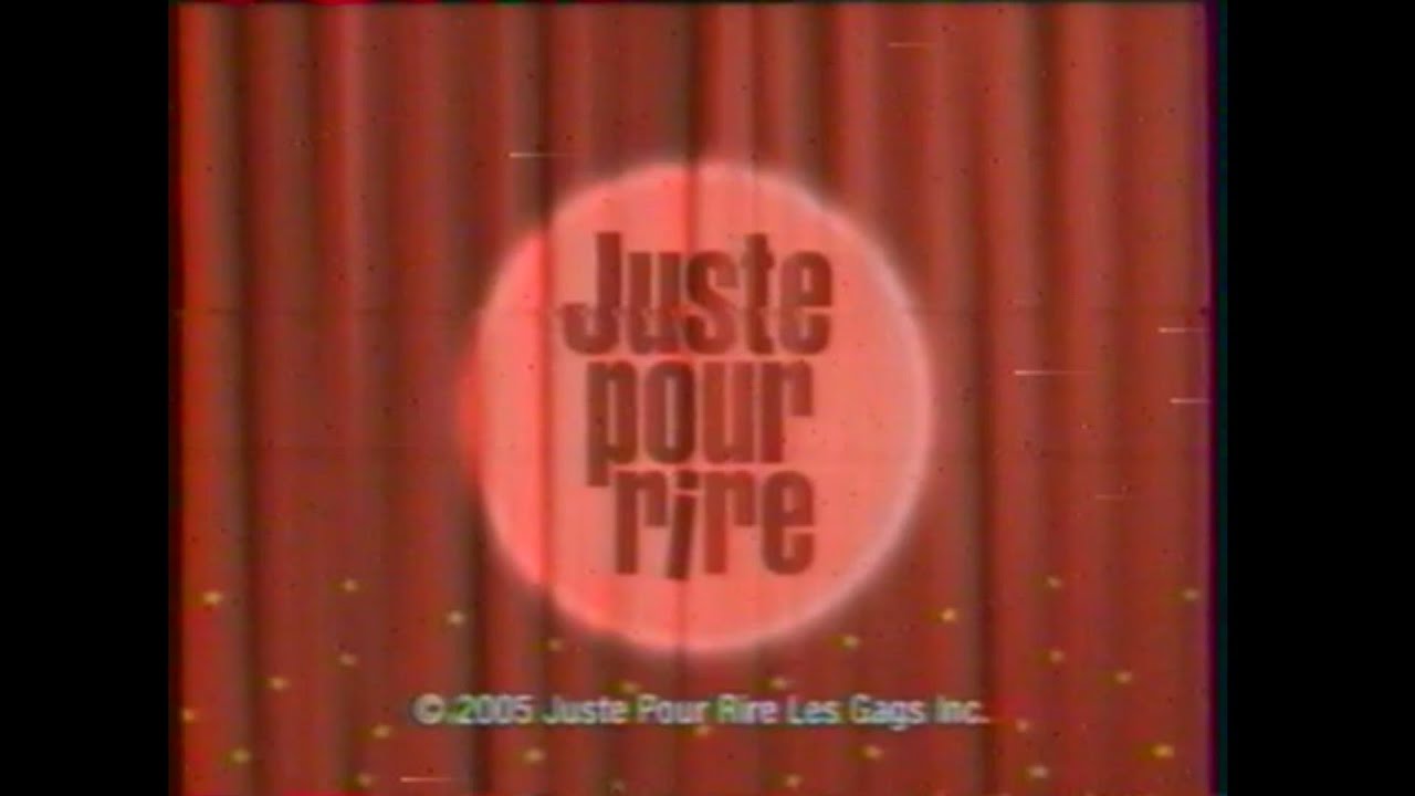 Just For Laughs (French, 2005/2007) YouTube
