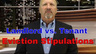 Evictions and Use of a Stipulation