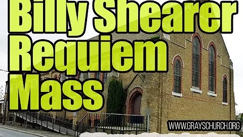 Billy Shearer Requiem Mass