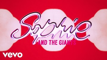 Sophie and the Giants - Shut Up And Dance (Lyric Video)