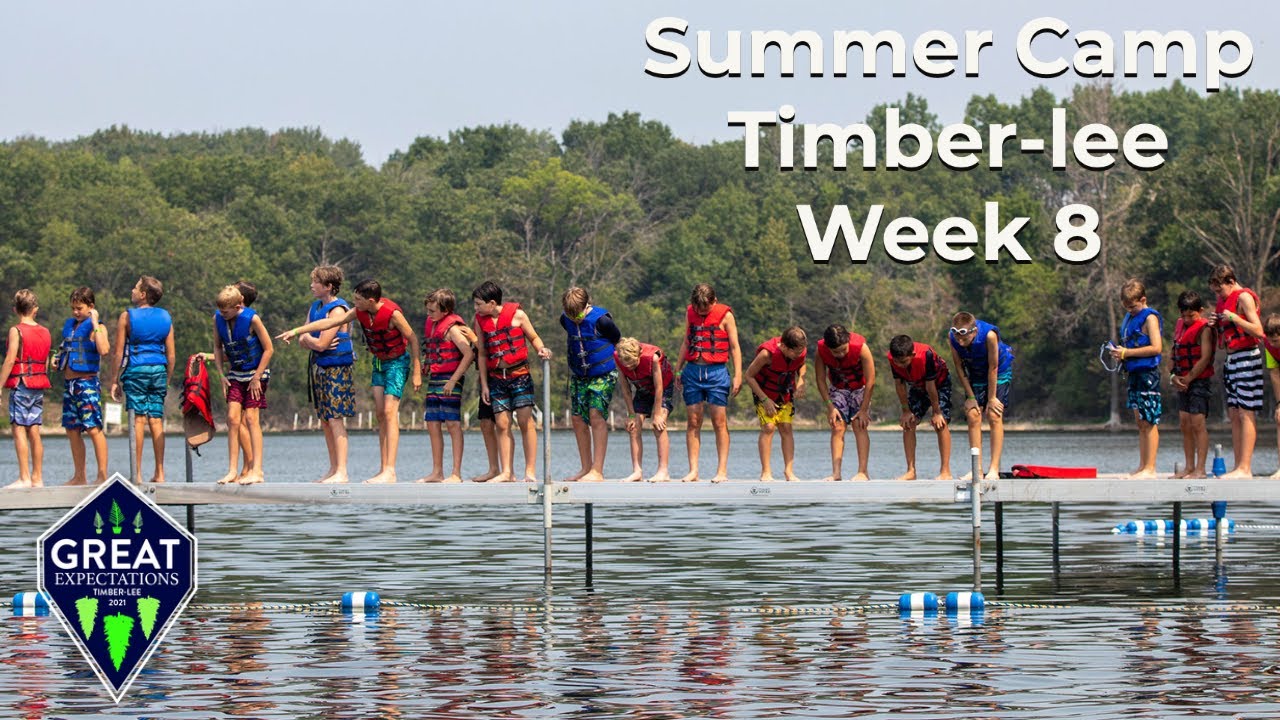 Great Expectations 2021 - Summer Camp at Timber-lee - Week 8 - YouTube