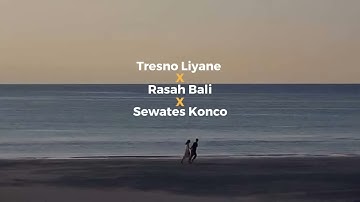 Tresno liyane x Rasah bali x Sewates konco || (Slowed + Reverb)