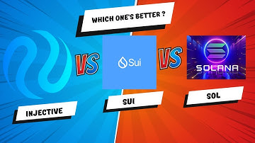 INJ vs SUI vs SOL - which one is best ?