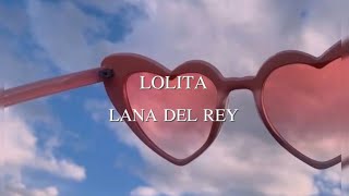 lolita - lana del rey (lyrics)