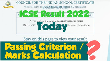 Passing Criterion for ICSE X 2022; Overall Marks Calculation.English is Compulsory..