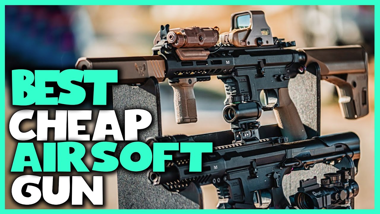 Top 5 Best Cheap Airsoft Guns for Beginners, Training, Kids Review in 2023  