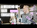 A Crazy Weekend of Hair Education! | JZ STYLES