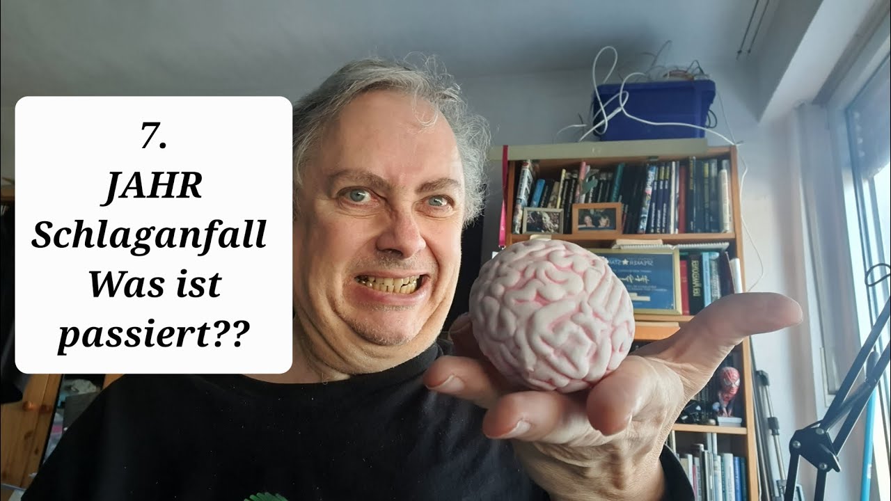 Leben nach Schlaganfall  im 7. Jahr