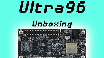 96Boards Ultra96 Unboxing | Xilinx Zynq FPGA Dev Box