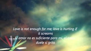 Above & Beyond - Love is not enough (lyrics ing-esp)