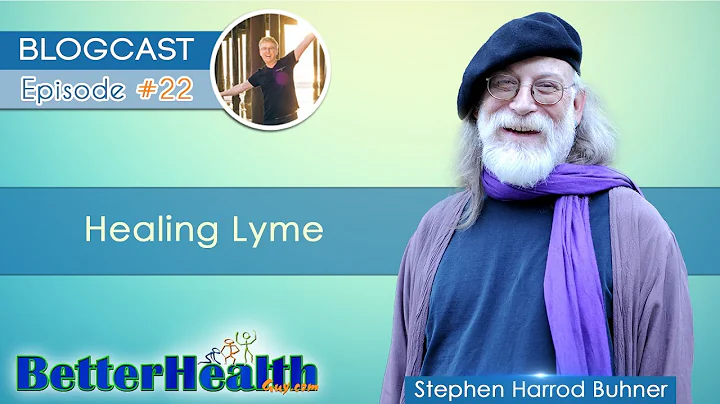 Episode #22: Healing Lyme with Stephen Harrod Buhner