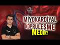 GÖĞÜS AĞRISININ GİZLİ SEBEBİ: MİYOKARDİYAL KÖPRÜLEŞME!