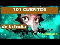 101 CUENTOS CLASICOS DE LA INDIA 🔴 AUDIOLIBRO