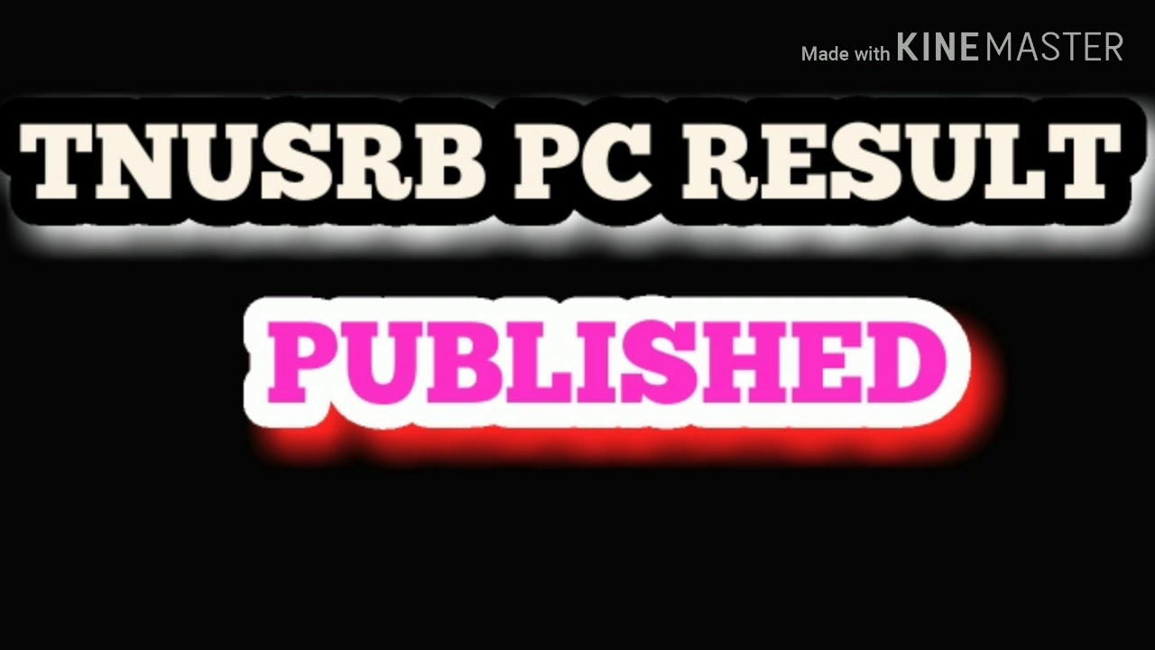 TNUSRB PC EXAM RESULT PUBLISHED 
