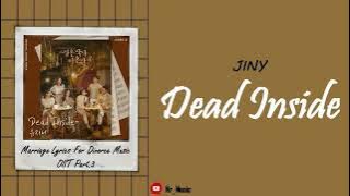 [Sub Indo] Jiny - Dead Inside | Marriage Lyrics For Divorce Music OST Part.3