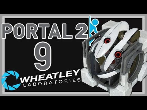 PORTAL 2 # 09 ? Alles anders bei Wheatley Laboratories!