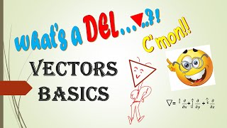 Vector Calculus |Del Operator |Engg Mathematics #vectors #scalars