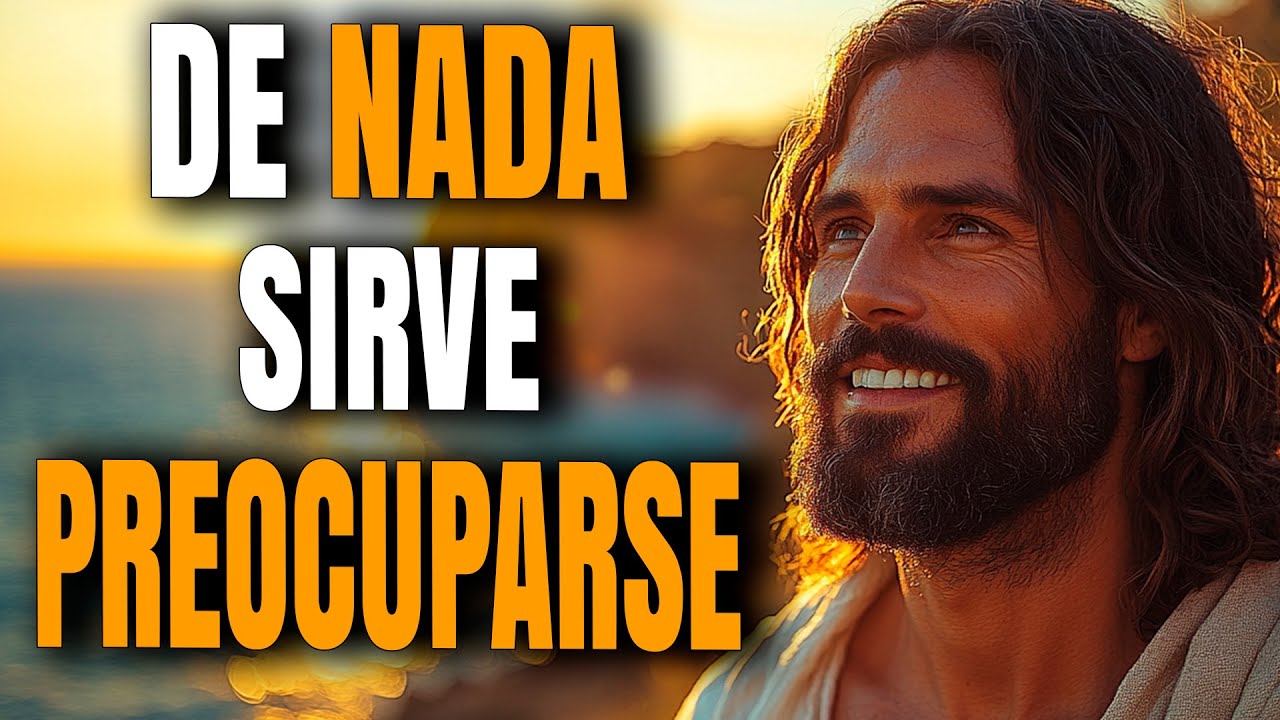 ¿Por Qué Sigues Preocupándote si Dios te Cuida? | Reflexión Cristiana