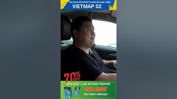 VietmapS2 Ứng dụng Dẫn Đường VietmapS2 - Cảnh báo giao thông, camera phạt nguội