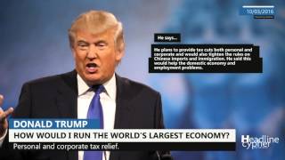 Donald Trump - How would i run the world's largest economy?