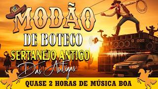 MODÃO DAS ANTIGAS - AS MELHORES | SERTANEJO RAIZ | MODÃO RAIZ - MODA DE VIOLA