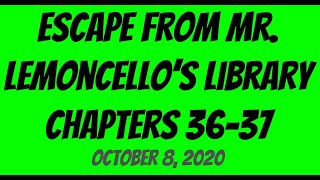 Read Aloud-Escape from Mr. Lemoncello's Library ch 34-35