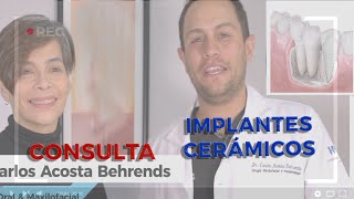 Caso de Paciente con Implantes Cerámicos.