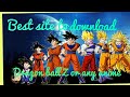Best site to download dragon ball Z or any anime