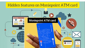 Hidden features on Moniepoint ATM cards; yours call (08125131516 / 07038294174)