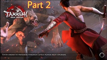 Takashi Ninja Warrior -  Shadow of Last Samurai ( part 2 )