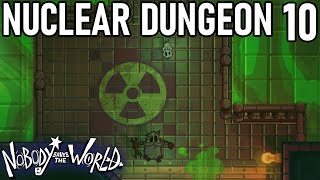 Nuclear Dungeon | Co-Op Nobody Saves the World Pt.10