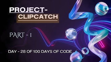 Day 28 of 100 Days of Code  - Creating ClipCatch: Screen Capture & Recording Extension | Part 1 🚀