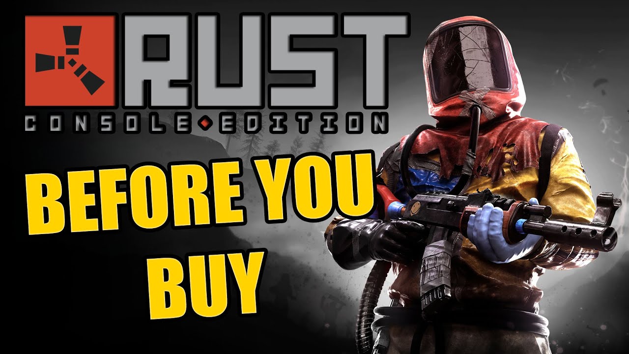 Rust Console Edition - Things You NEED TO BEFORE YOU BUY -