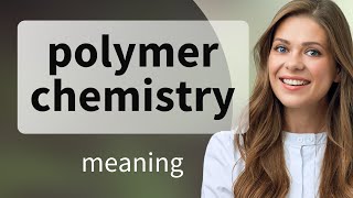Details Understanding Polymer Chemistry: A Beginner's Guide Guide
