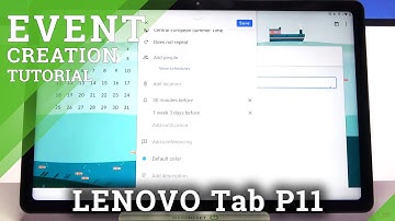 How to Add Event to Calendar in LENOVO Tab P11 – Use Calendar