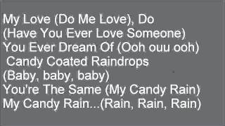 Miniatura de vídeo de "Soul 4 Real Candy Rain Lyrics"