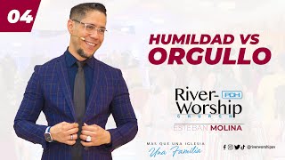 Humildad Vs Orgullo Reflexion - Esteban Molina