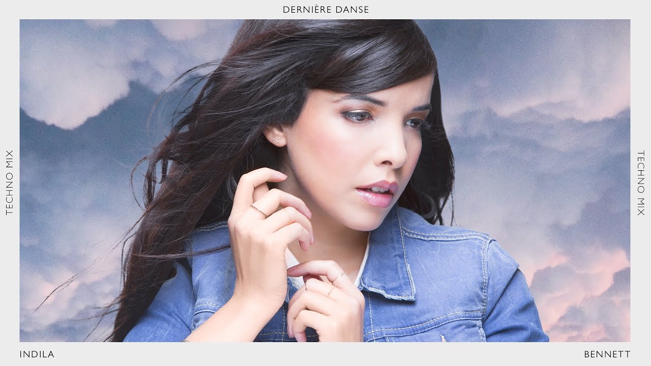 Indila x BENNETT   Dernire Danse Techno Mix Official Lyric Video