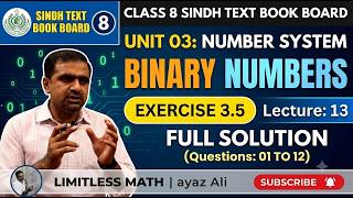 Class 8 Exercise 3.5 Question: 01 TO 12 | Unit 03 Number System | STBB | Lecture: 13