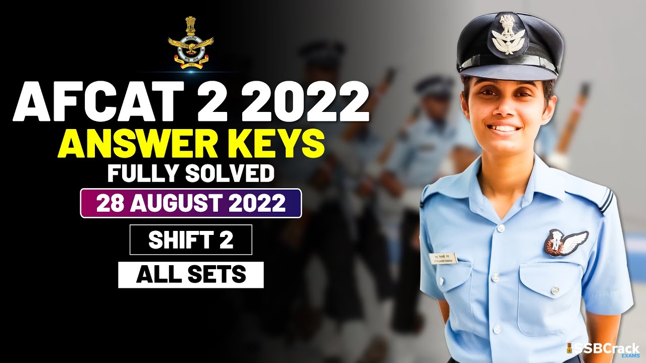 AFCAT 2 2022 Answer Keys Fully Solved 28 August 2022 - Shift 2 [All Sets]