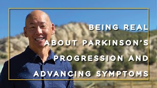 Parkinsons Progression Advancing Symptoms And Being Real With Kevin Kwok