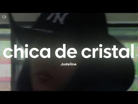 Judeline - chica de cristal (Letra/Lyrics)