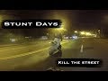 Kill the street